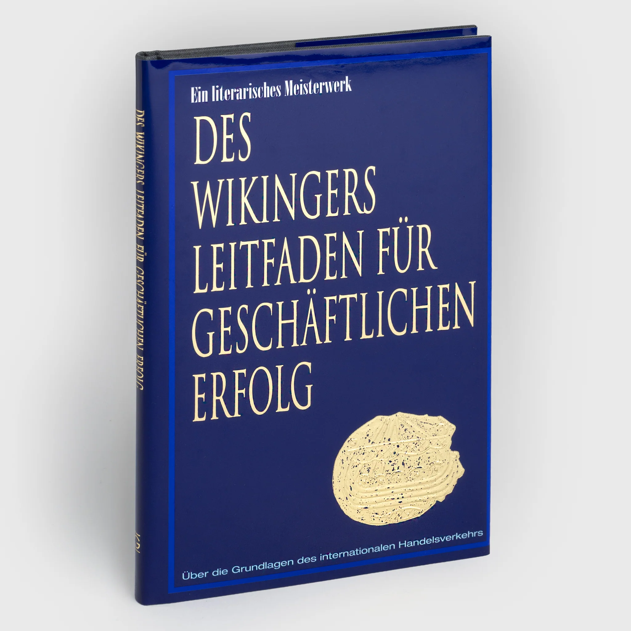 Des Wikingers Leitfaden für Geschäftlichen Erfolg